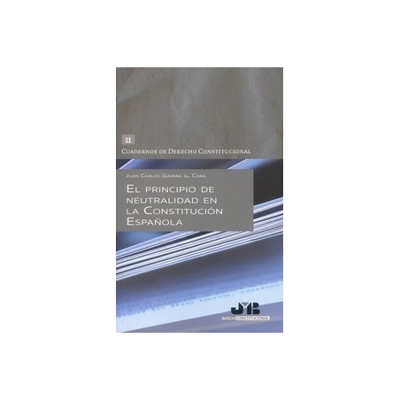 El principio de neutralidad en la Constitución Española