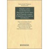 Estudios sobre las limitaciones dispositivas mortis causa en el Derecho común "la legítima y las reservas hereditarias"