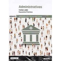 SUPUESTOS PRACTICOS ADMINISTRATIVOS ADMINISTRACION GENERAL DEL ESTADO