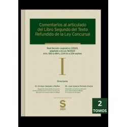 Comentarios al articulado de los Libros Segundo y Tercero del Texto Refundido de la Ley Concursal "2 TOMOS"