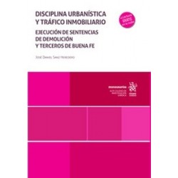 Disciplina urbanística y tráfico inmobiliario "Ejecución de sentencias de demolición y terceros...