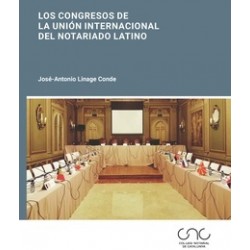 Los congresos de la Unión Internacional del Notariado Latino