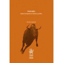 Animales. Sujetos emergentes en derecho y política