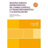 Desafíos jurídicos administrativos del cambio climático, la transición energética y la digitalización