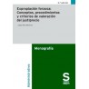 Expropiación forzosa: conceptos, procedimientos y criterios de valoración del justiprecio