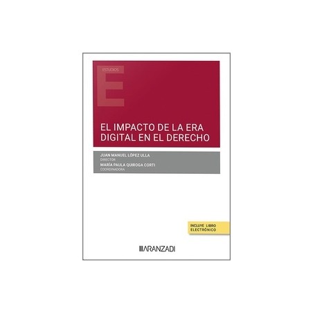 El impacto de la era digital en el Derecho (Papel + Ebook)