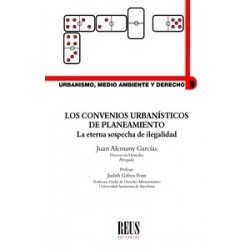 Los Convenios urbanísticos de planeamiento "La eterna sospecha de ilegalidad"