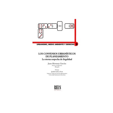 Los Convenios urbanísticos de planeamiento "La eterna sospecha de ilegalidad"