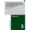 La responsabilidad patrimonial de las Administraciones Públicas por los daños derivados de la vacunación