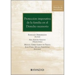 Protección imperativa a la familia en el derecho sucesorio (Papel + Ebook)