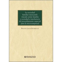 La sociedad familiar mercantil: vínculo entre familia y sociedad e insolvencia "el procedimiento...