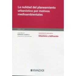 Nulidad del planeamiento urbanístico por motivos medioambientales