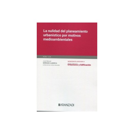 Nulidad del planeamiento urbanístico por motivos medioambientales