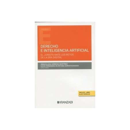 Derecho e Inteligencia Artificial "El jurista ante los retos de la era digital"