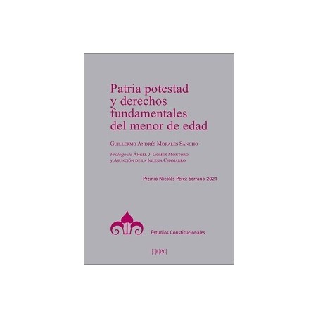 Patria potestad y derechos fundamentales del menor de edad