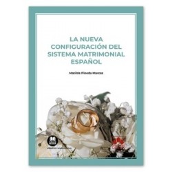 La nueva configuración del sistema matrimonial español