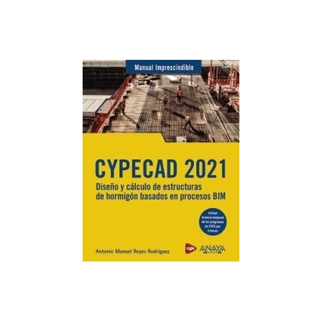 CYPECAD 2021 "Diseño y cálculo de estructuras de hormigón basados en procesos BIM"