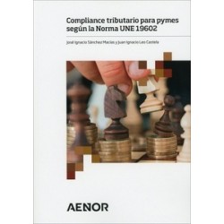 Compliance tributario para pymes según la Norma UNE 19602