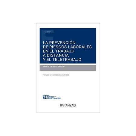 Prevención de riesgos laborales en el trabajo a distancia y el teletrabajo (Papel + Ebook)