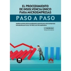 El procedimiento de insolvencia único para microempresas. Paso a paso "Análisis práctico del...