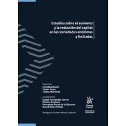 Estudios sobre el aumento y la reducción del capital en las sociedades anónimas y limitadas