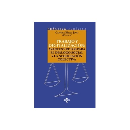 Trabajo y digitalización: avances y retos para el diálogo social y la negociación colectiva