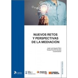 Nuevos retos y perspectivas de la mediación