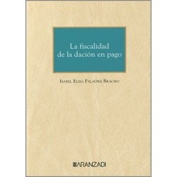 Fiscalidad de la dación en pago (Papel + Ebook)