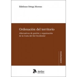 Ordenación del territorio "Alternativas de gestión y organización de la Costa del Sol Occidental"