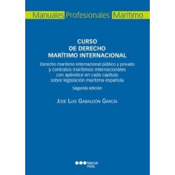 Curso de Derecho marítimo internacional "Derecho marítimo internacional público y privado y contratos marítimos internacionales