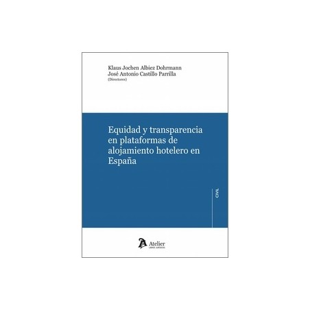 Equidad y Transparencia en Plataformas de Alojamiento Hotelero en España