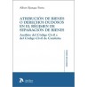 Atribución de Bienes o Derechos Dudosos en el Régimen de Separación de Bienes "Análisis del Código Civil y del Código Civil de 