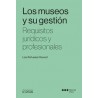 Los museos y su gestión "Requisitos jurídicos y profesionales"