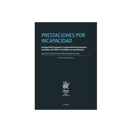 Prestaciones por incapacidad. Incapacidad Temporal, Incapacidad Permanente "Invalidez del SOVI e Invalidez no contributiva. Inc