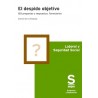 El despido objetivo "150 preguntas y respuestas. Formularios"