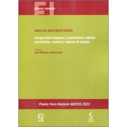 Incapacidad temporal y absentismo laboral: prevención, control y retorno al trabajo