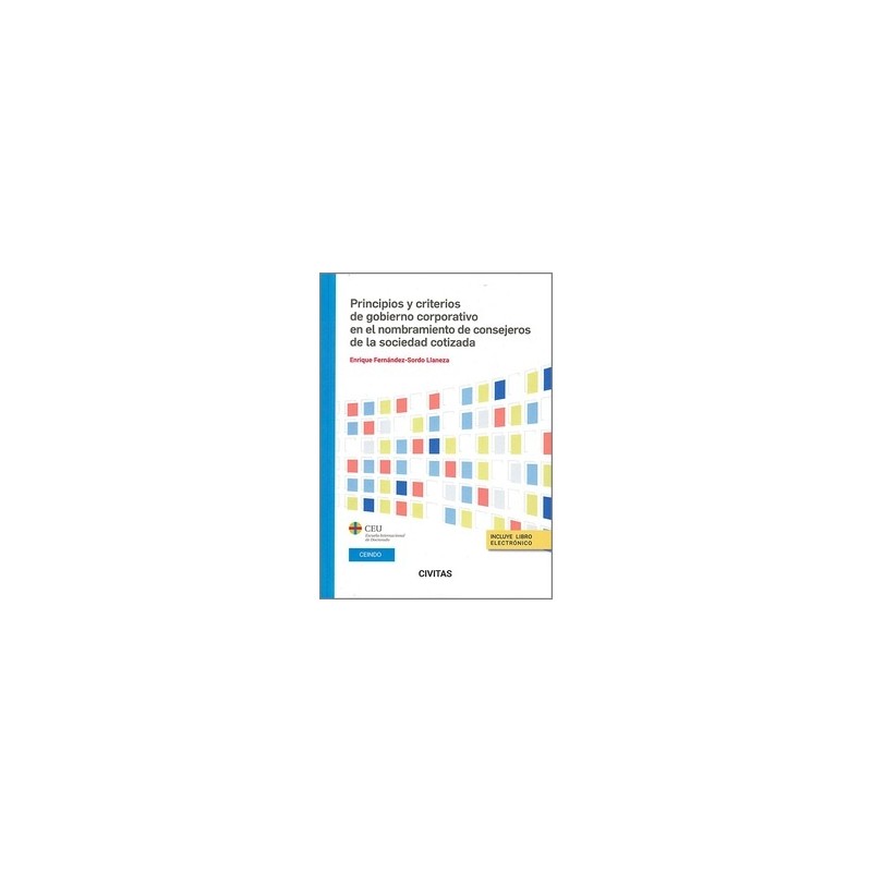 Principios y criterios de gobierno corporativo en el nombramiento de consejeros de la sociedad cotizada