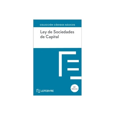 Ley de Sociedades de Capital 2024 "Incluye APP para contenido y actualización on line"