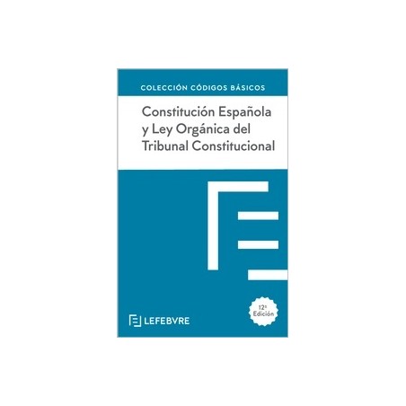 Constitución Española y Ley Orgánica Tribunal Constitucional 2024 "Incluye APP para contenido y actualización on line"