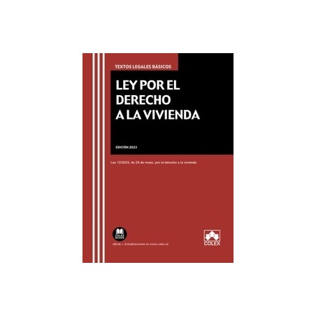 Ley por el derecho a la vivienda "Ley 12/2023, de 24 de mayo, por el derecho a la vivienda"