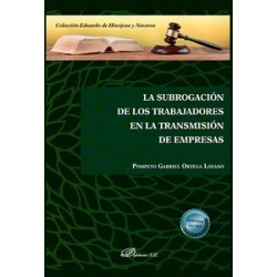 La subrogación de los trabajadores en la transmisión de empresas