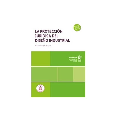 La protección jurídica del diseño industrial (Papel + Ebook)