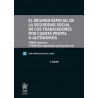 El régimen especial de la seguridad social de los trabajadores por cuenta propia o autónomos "Teoría (doctrina) y Práctica (leg