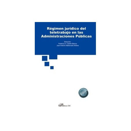 Régimen jurídico del teletrabajo en las Administraciones Públicas