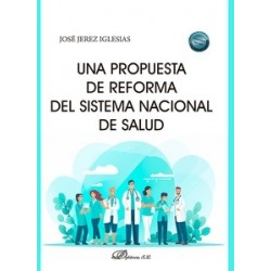 Una propuesta de reforma del sistema nacional de salud