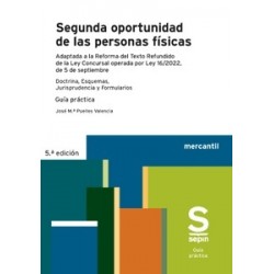 Segunda oportunidad de las personas físicas "Adaptada a la Reforma del Texto Refundido de la Ley...