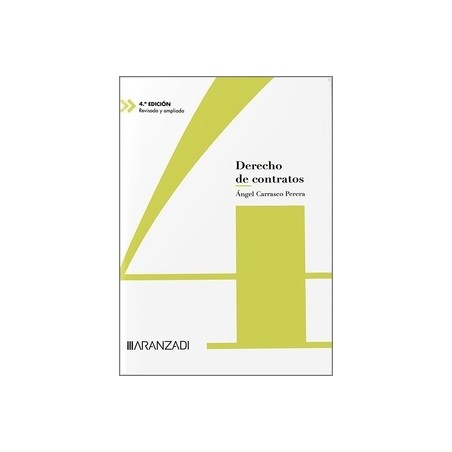 Derecho de Contratos "4º Edición Revisada y Ampliada 2024"