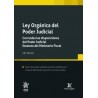 Ley Orgánica del Poder Judicial "Con todas las disposiciones del Poder Judicial. Estatuto del Ministerio Fiscal"