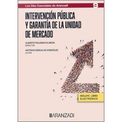 Intervención pública y garantía de la unidad de mercado (Papel + Ebook)