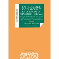 Las relaciones sociolaborales en la era de la transición digital "Inteligencia artificial (IA),...